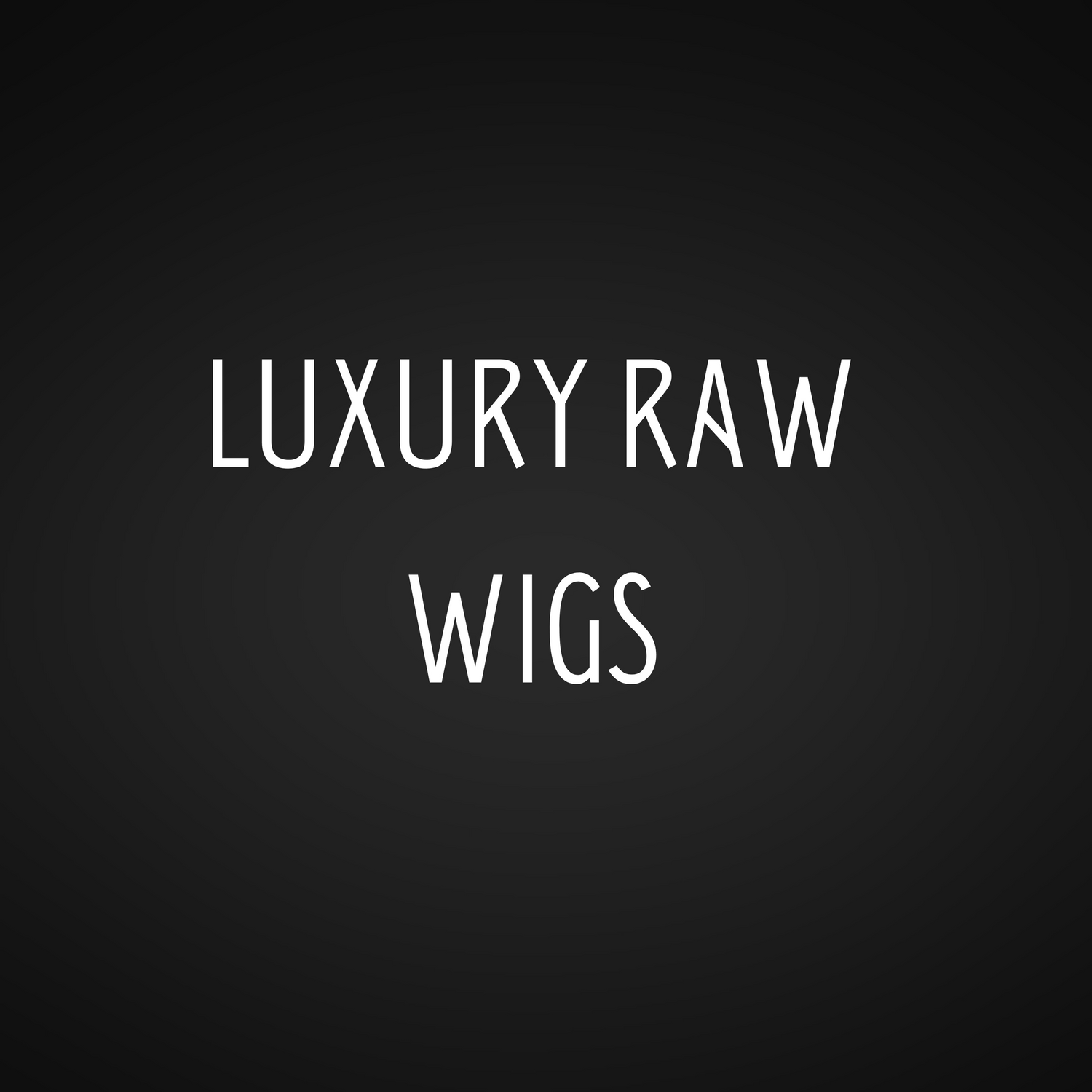 Luxury Raw Wigs