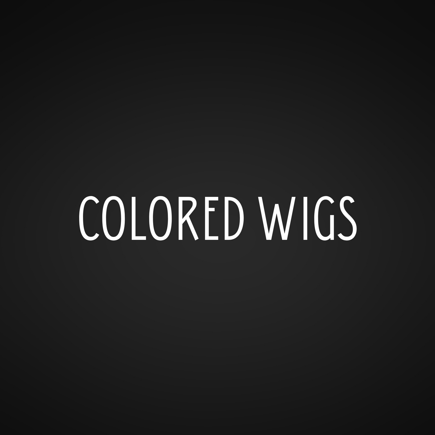 Colored wigs